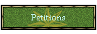 Petitions